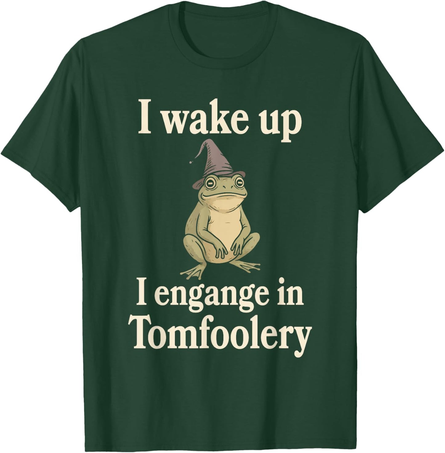 Funny Frog Off to commit tom foolery T-Shirt - T-Shirt | Forest