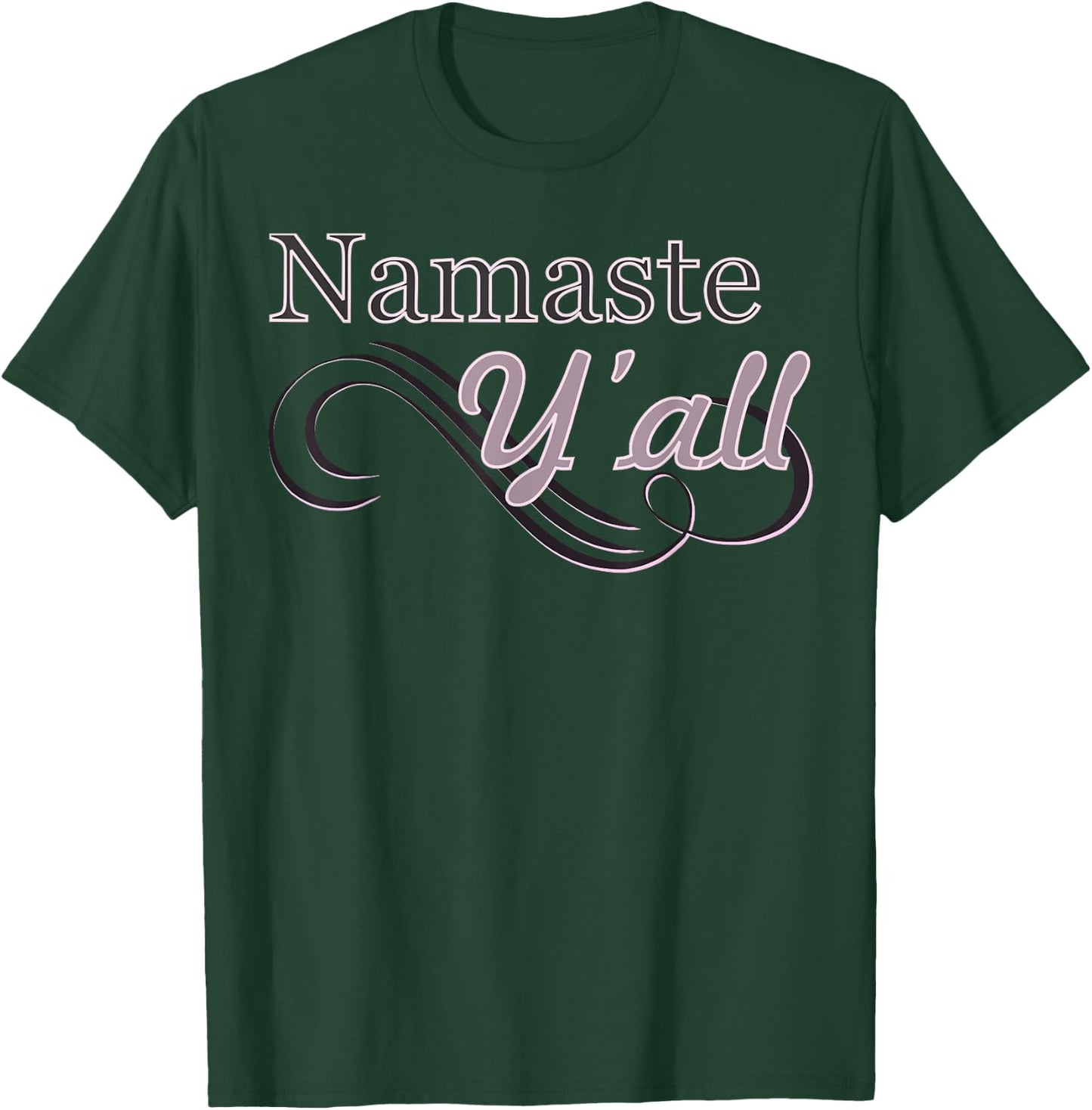 Namaste Y'all Yoga T-Shirt - T-Shirt | Forest