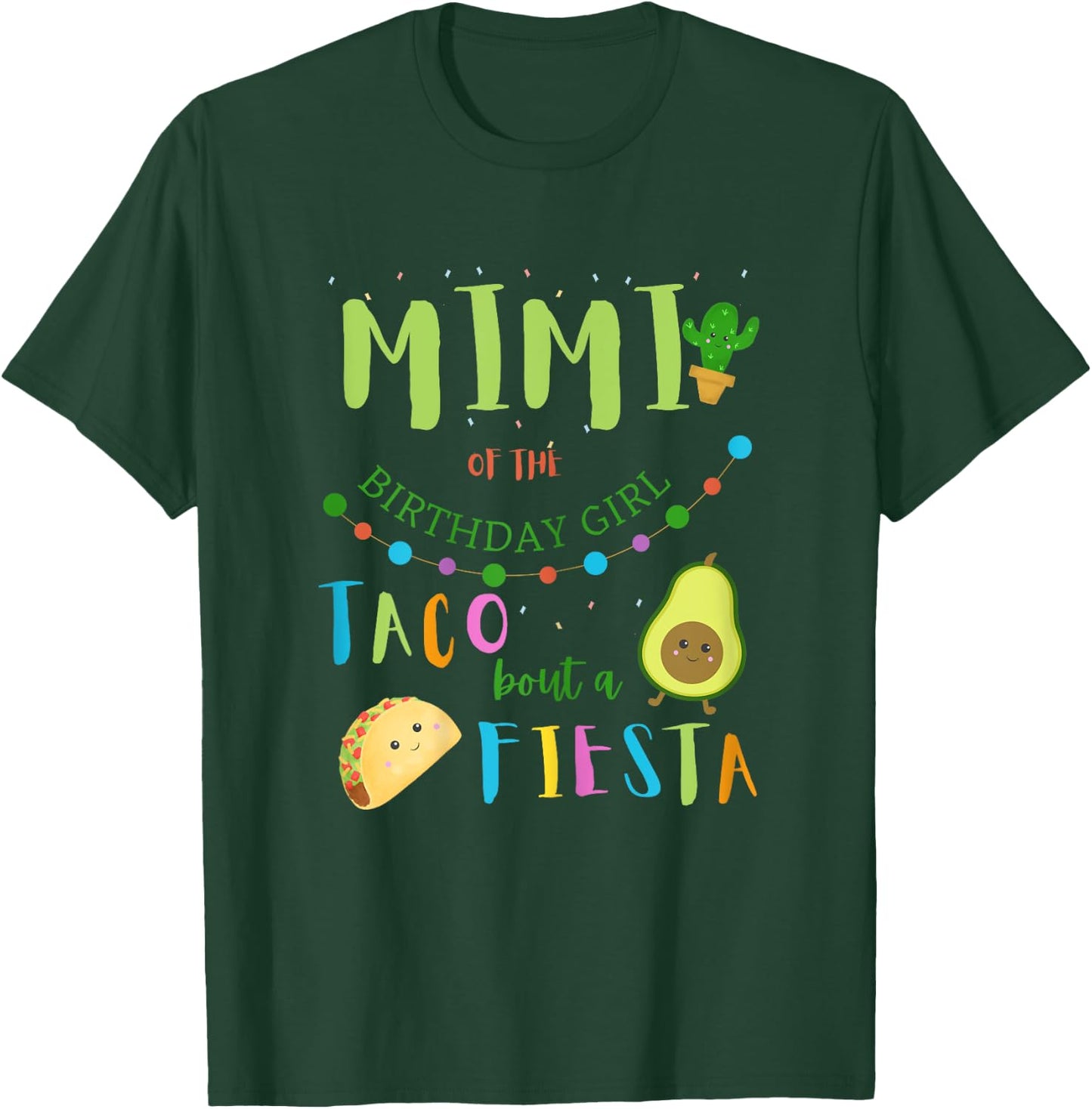 Mimi Mom Mexican Birthday Taco Bout A Fiesta Family Matching T-Shirt - T-Shirt | Forest