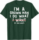 (ON Back) I'm A Grown Man I Do What My Dog Wants Dog Dads T-Shirt - T-Shirt | Forest
