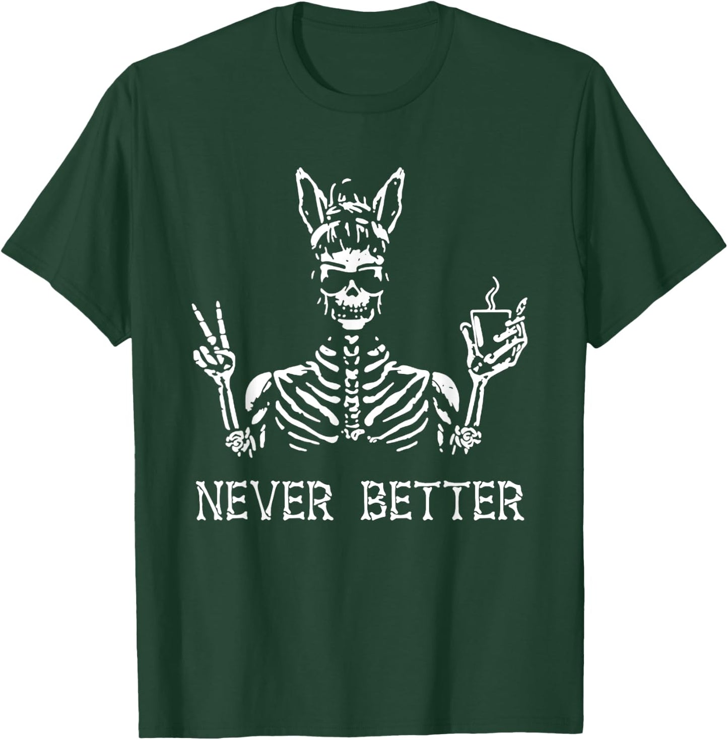 Never Better Vintage Bunny Playboy Dope Skeleton T-Shirt - T-Shirt | Forest