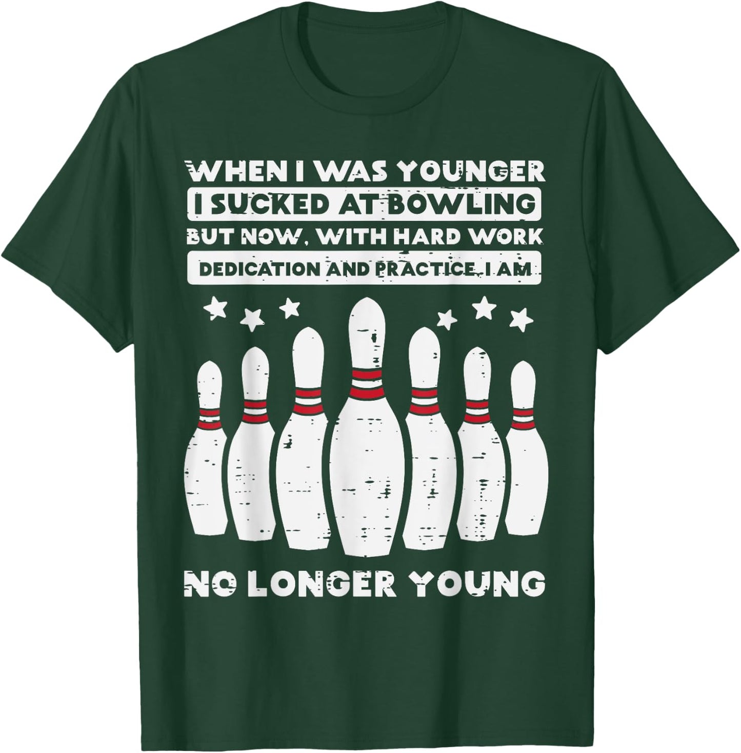 When I Was Younger Bowling Funny Humor Gag Bowler Men Women T-Shirt - T-Shirt | Forest
