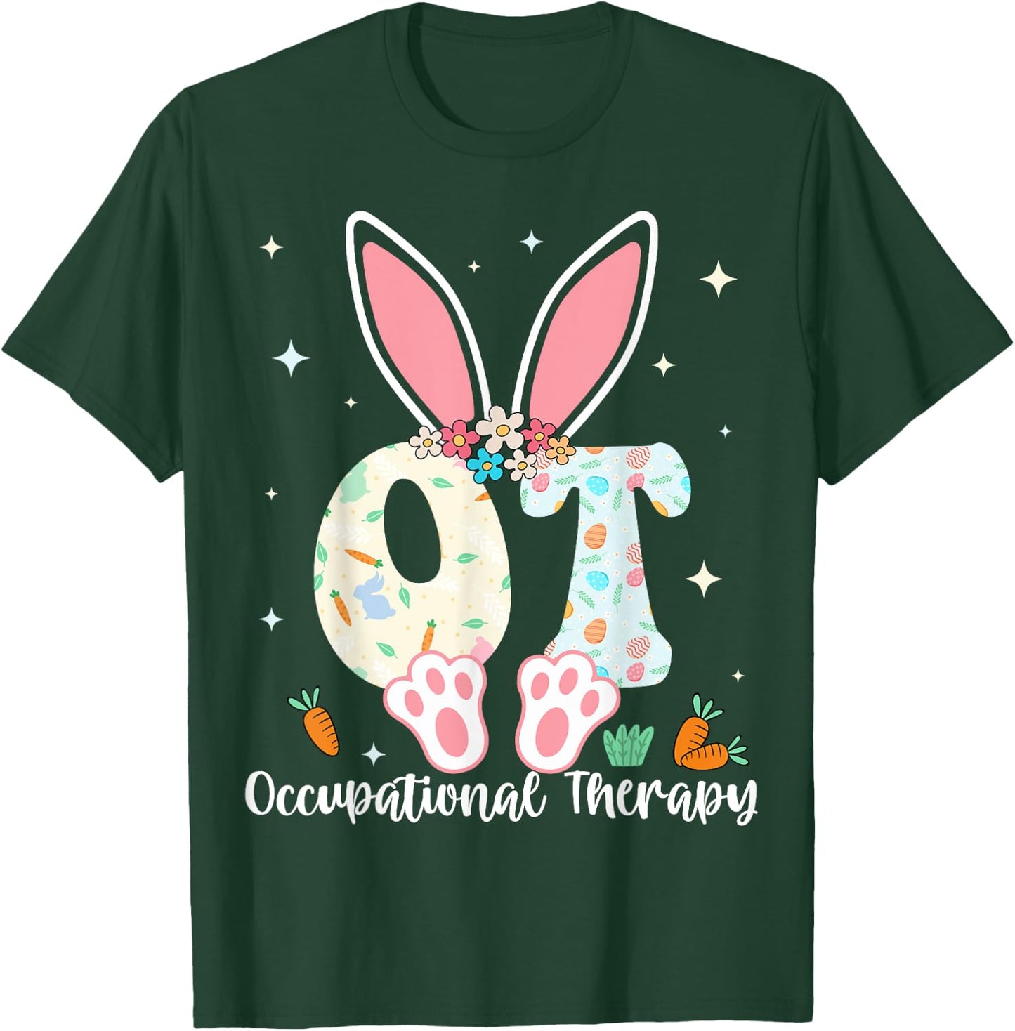 Occupational Therapy Easter Bunny OT OTA Spring Ot Assistant T-Shirt - T-Shirt | Forest
