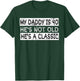 My Daddy Is 40 Years Funny 40th Birthday Gift Fathers Daddy T-Shirt - T-Shirt | Forest