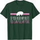 Funny Pig Shirt Rub My Butt Pull My Pork T-Shirt - T-Shirt | Forest