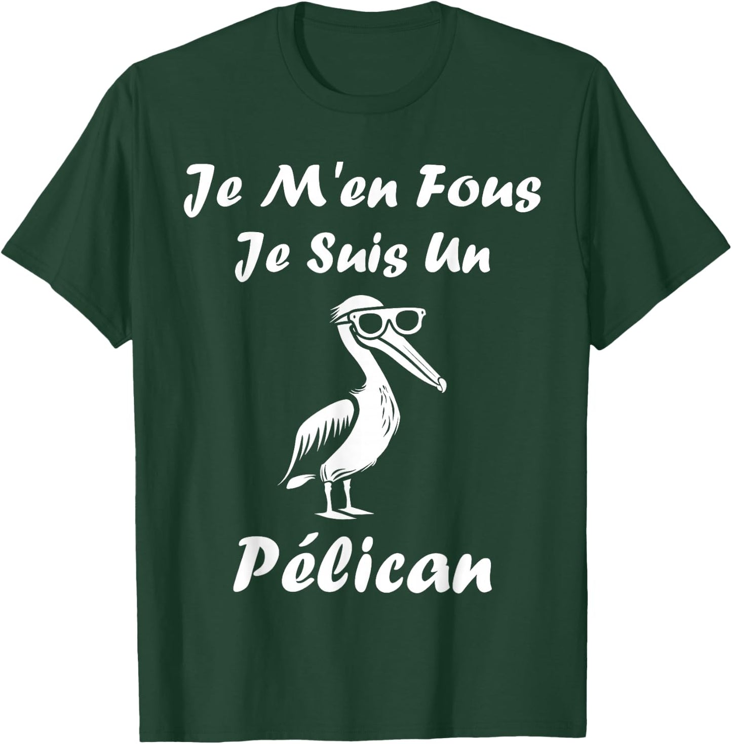 Humour Pelican Animals Je m'en fous je suis un pélican , Black, S T-Shirt - T-Shirt | Forest