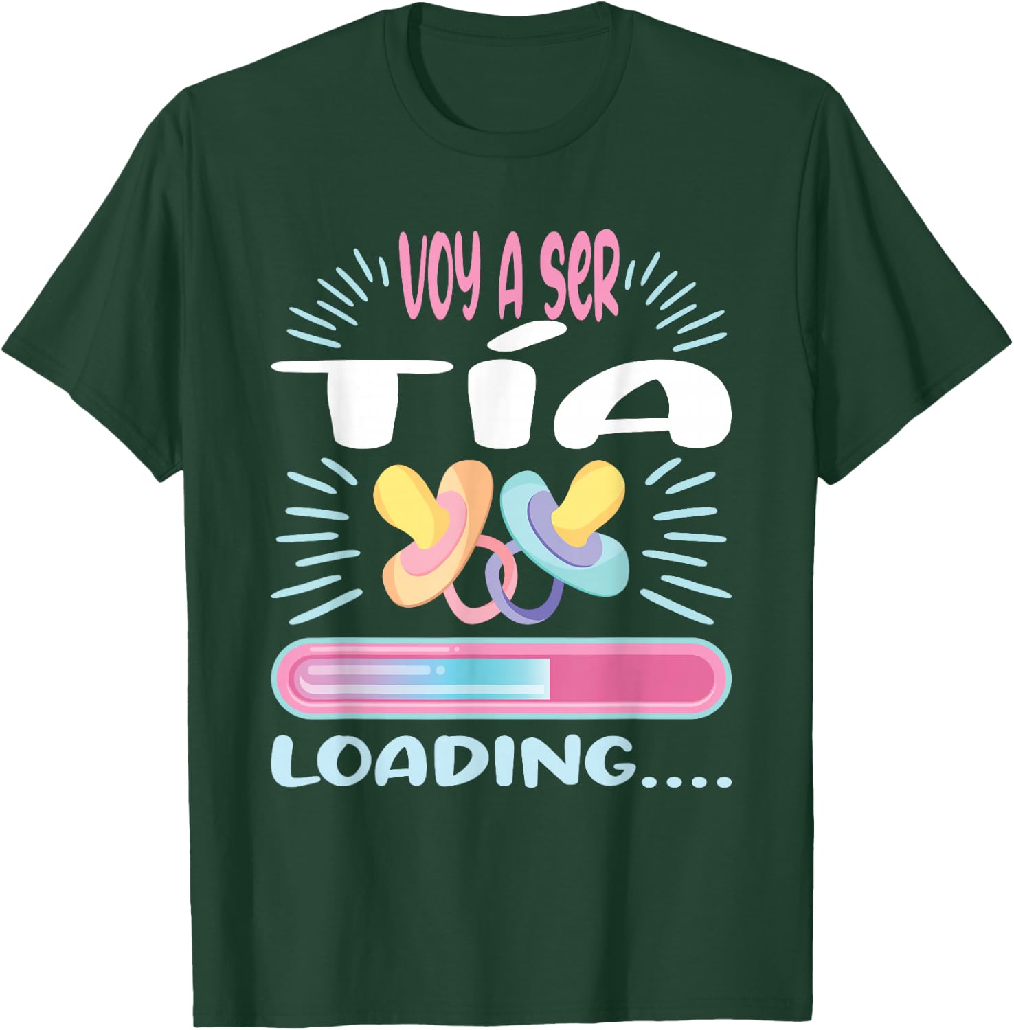 Voy A Ser Tía Loading.... T-Shirt - T-Shirt | Forest
