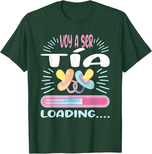 Voy A Ser Tía Loading.... T-Shirt - T-Shirt | Forest