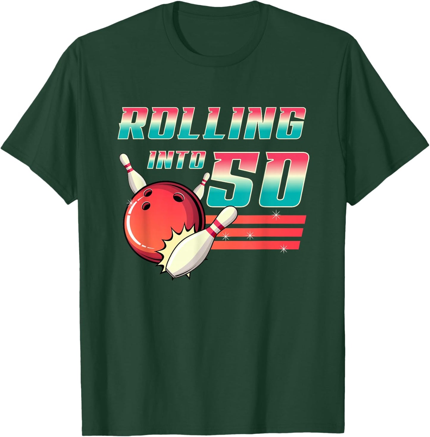 Rolling Into 50 Years Old Bowling Party 50th Birthday Retro T-Shirt - T-Shirt | Forest