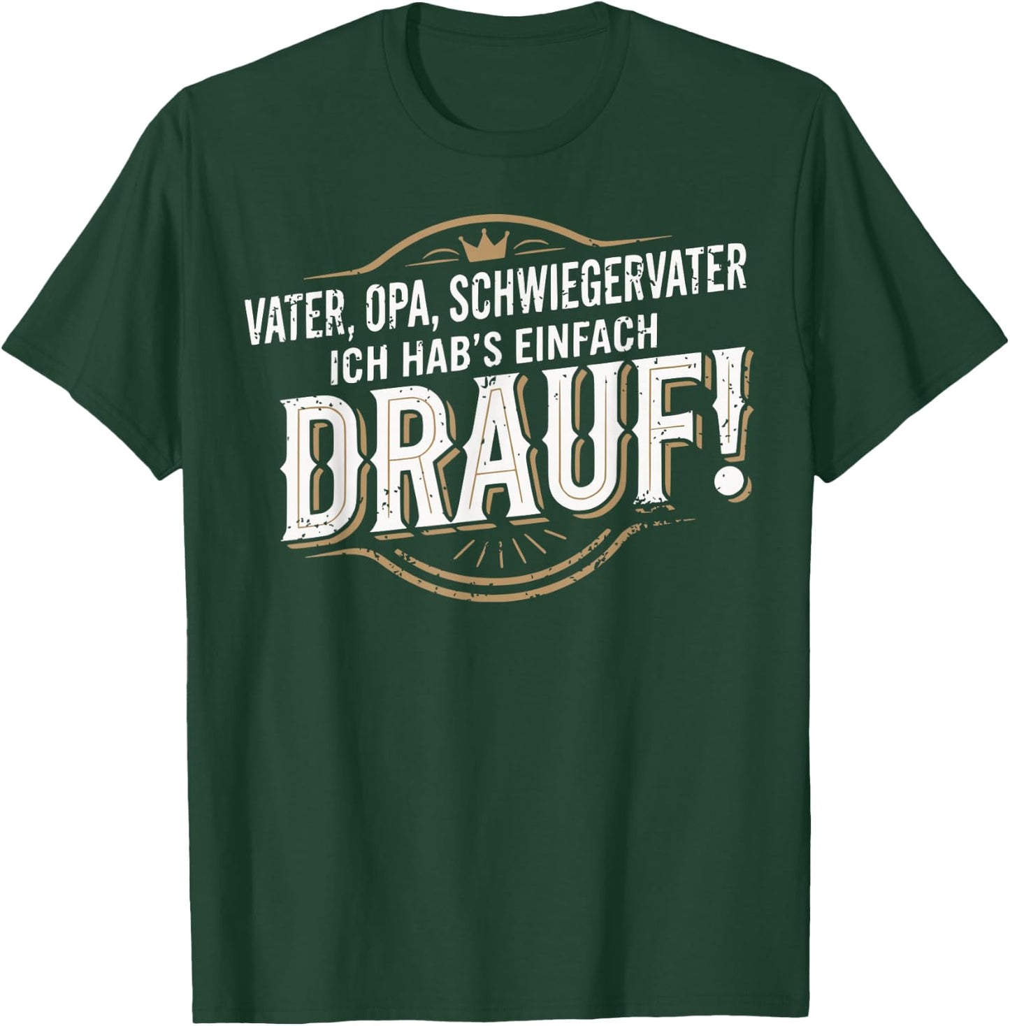 Vater Opa Schwiegervater Ich habs einfach Drauf Geschenk T-Shirt - T-Shirt | Forest