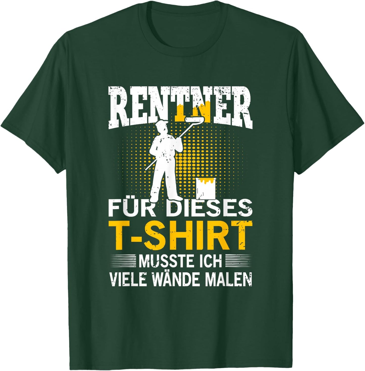 Maler Lackierer in Rente Ruhestand Rentner Geschenk T-Shirt - T-Shirt | Forest
