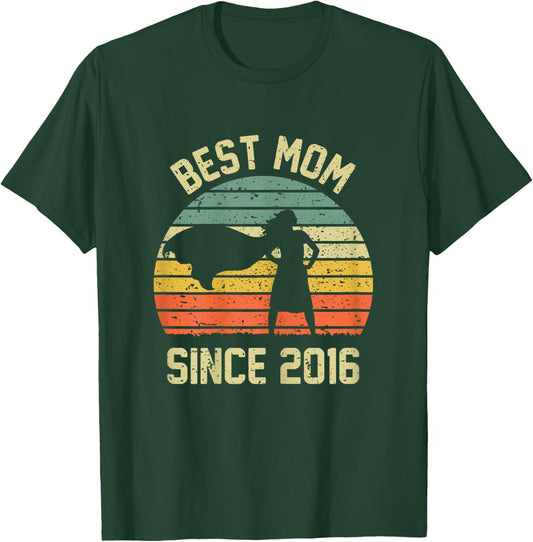 Best Mom Since 2016 Shirt Mom Mama Mommy Gifts Mothers Day T-Shirt - T-Shirt | Forest