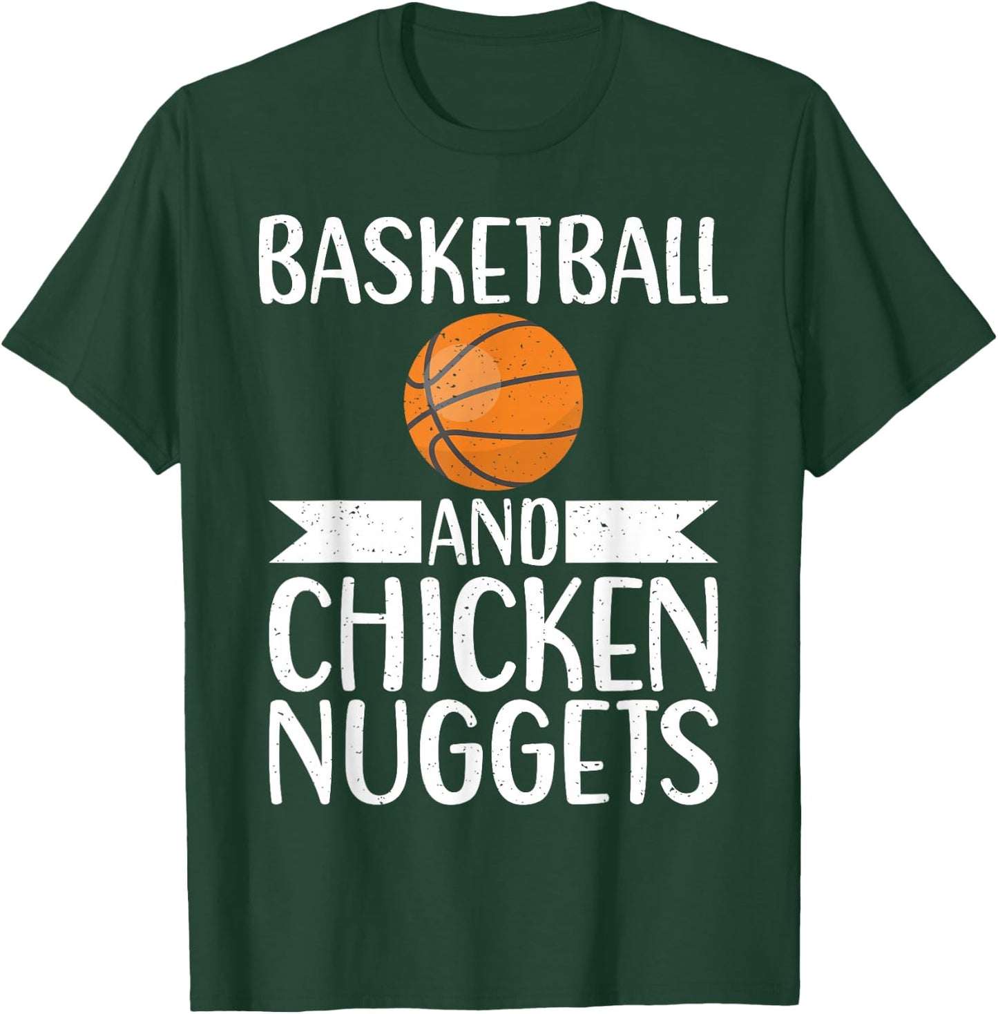 Basketball and Chicken Nuggets T-Shirt - T-Shirt | Forest
