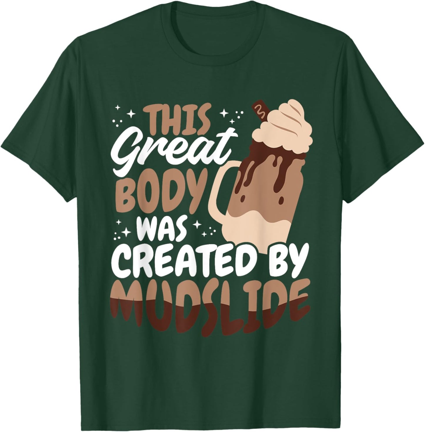 Mudslide Glasses Mudslide Lover Mudslide Drinking T-Shirt - T-Shirt | Forest