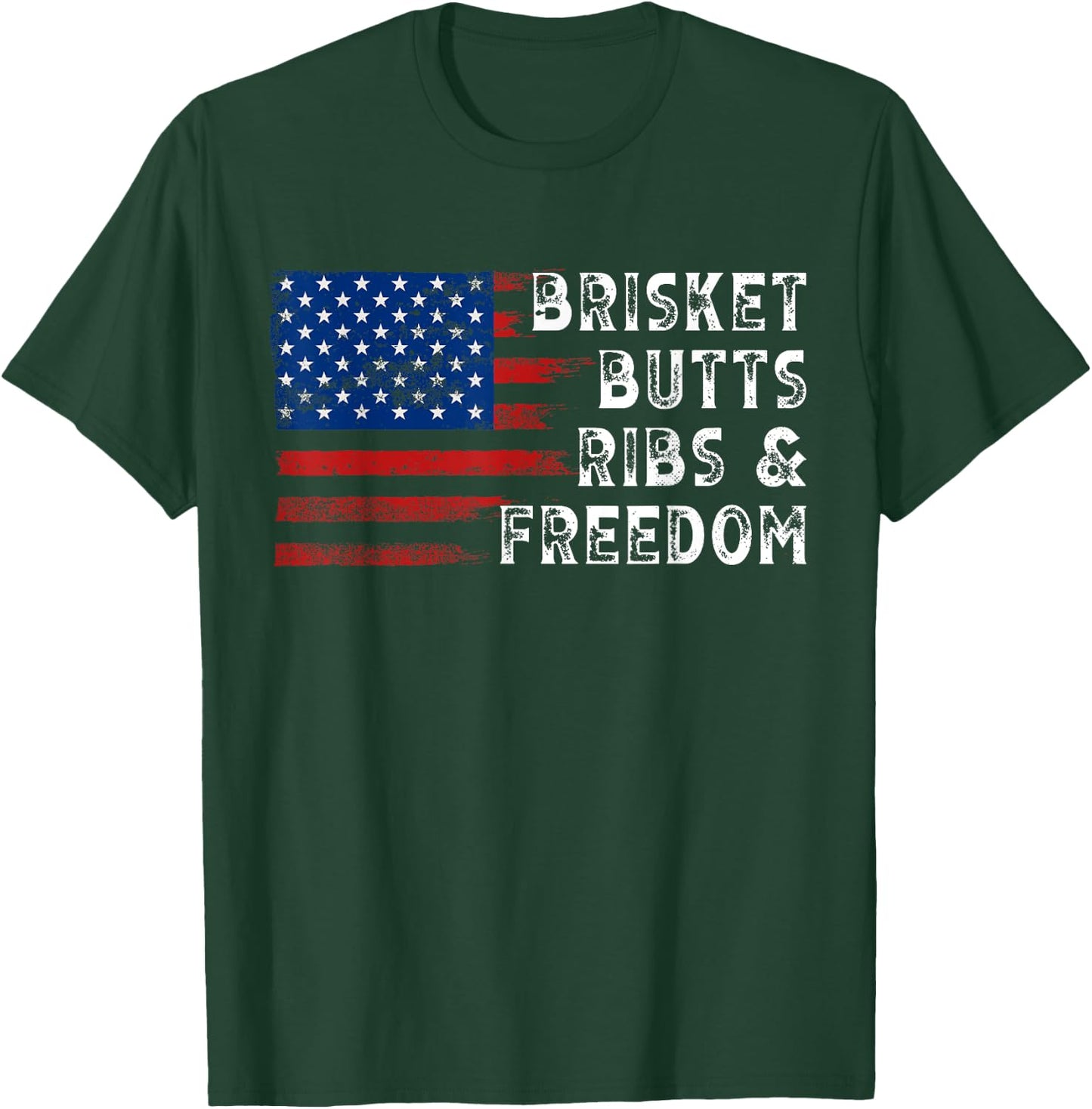 Brisket Butts Ribs and Freedom Steak cooking Beef Roast T-Shirt - T-Shirt | Forest