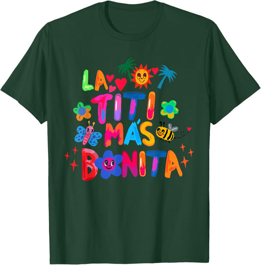 La Tití Mas Bonita | Best Auntie Ever Gifts T-Shirt - T-Shirt | Forest