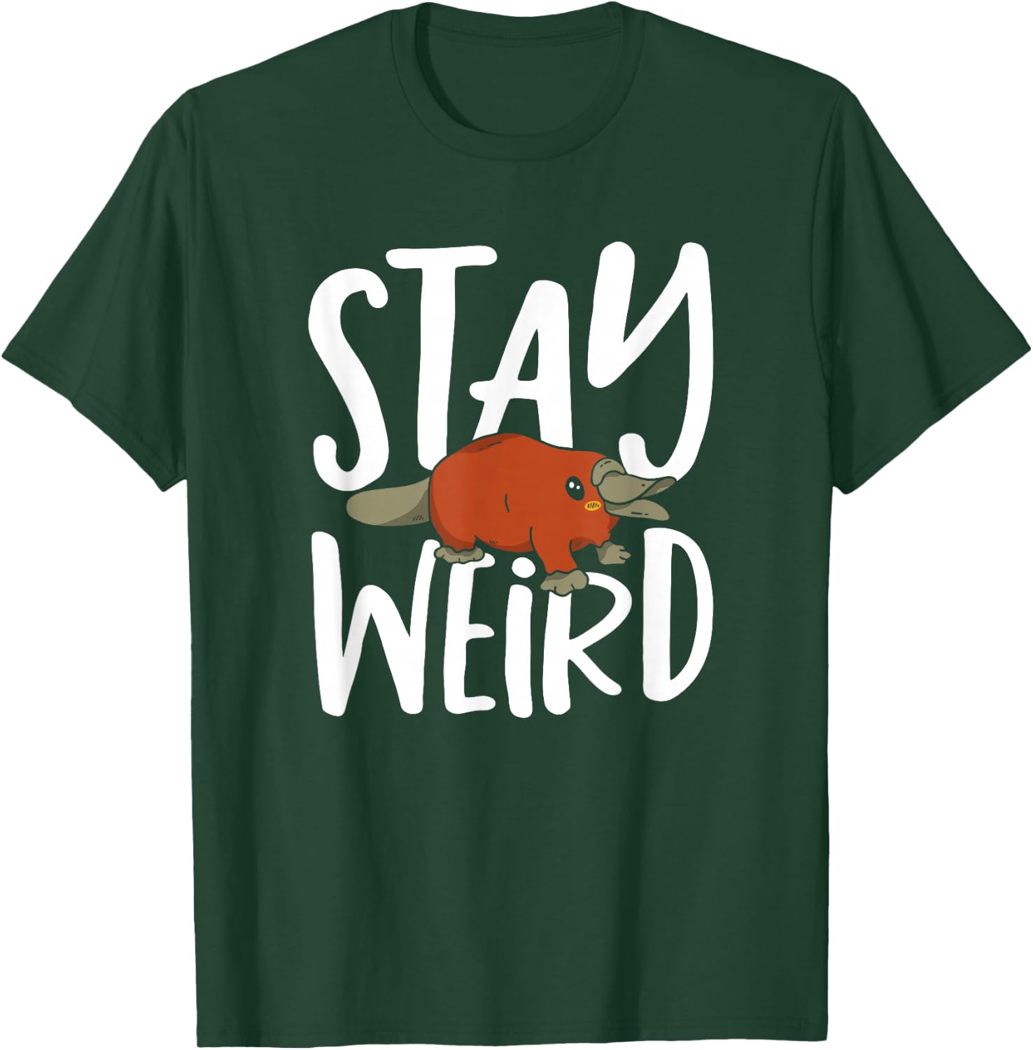 Platypus Stay Weird Funny Duck Billed Platypus T-Shirt - T-Shirt | Forest
