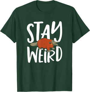 Platypus Stay Weird Funny Duck Billed Platypus T-Shirt - T-Shirt | Forest