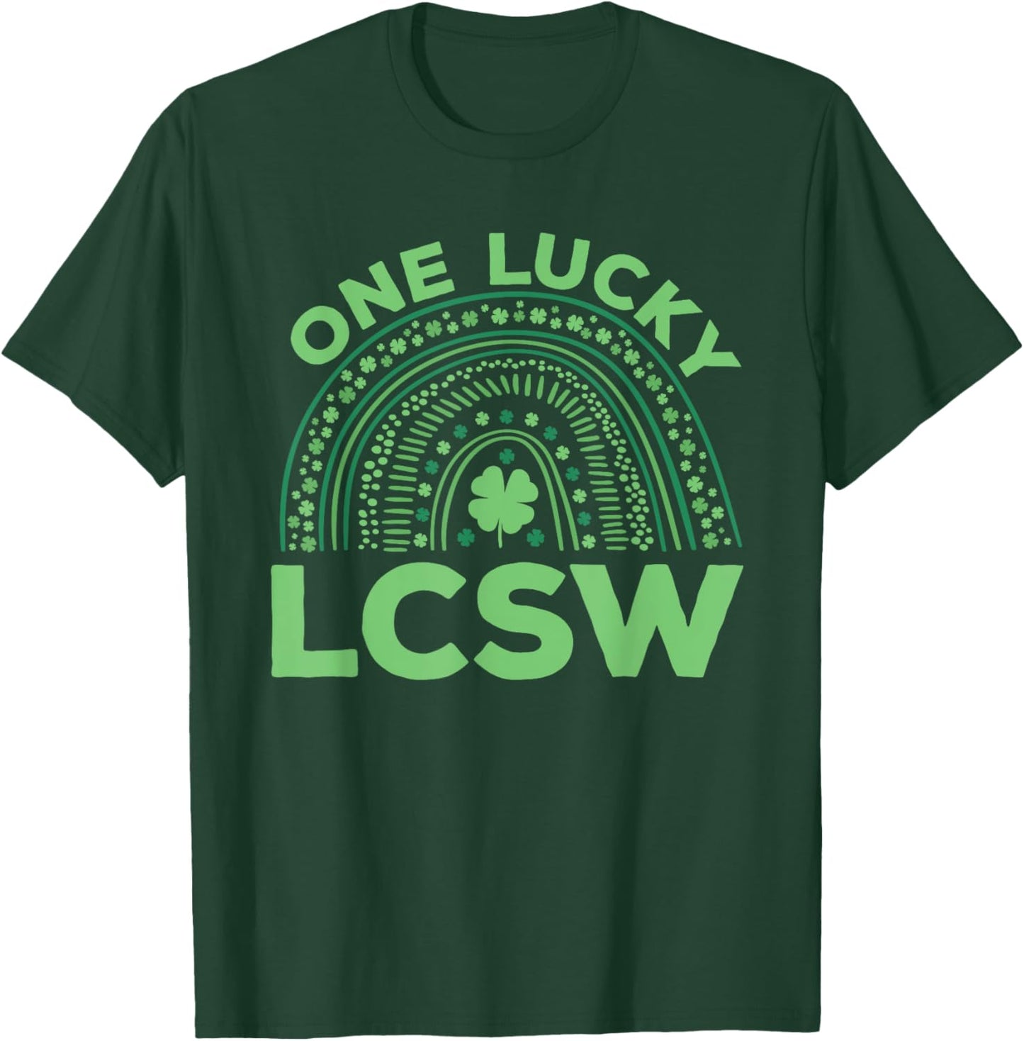 One Lucky LCSW St. Patrick's Day Costume St. Paddy's Day T-Shirt - T-Shirt | Forest