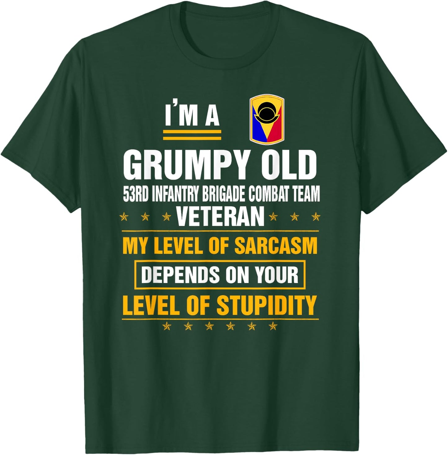 Grumpy Old 53rd Infantry Brigade Combat Team Veteran Xmas T-Shirt - T-Shirt | Forest