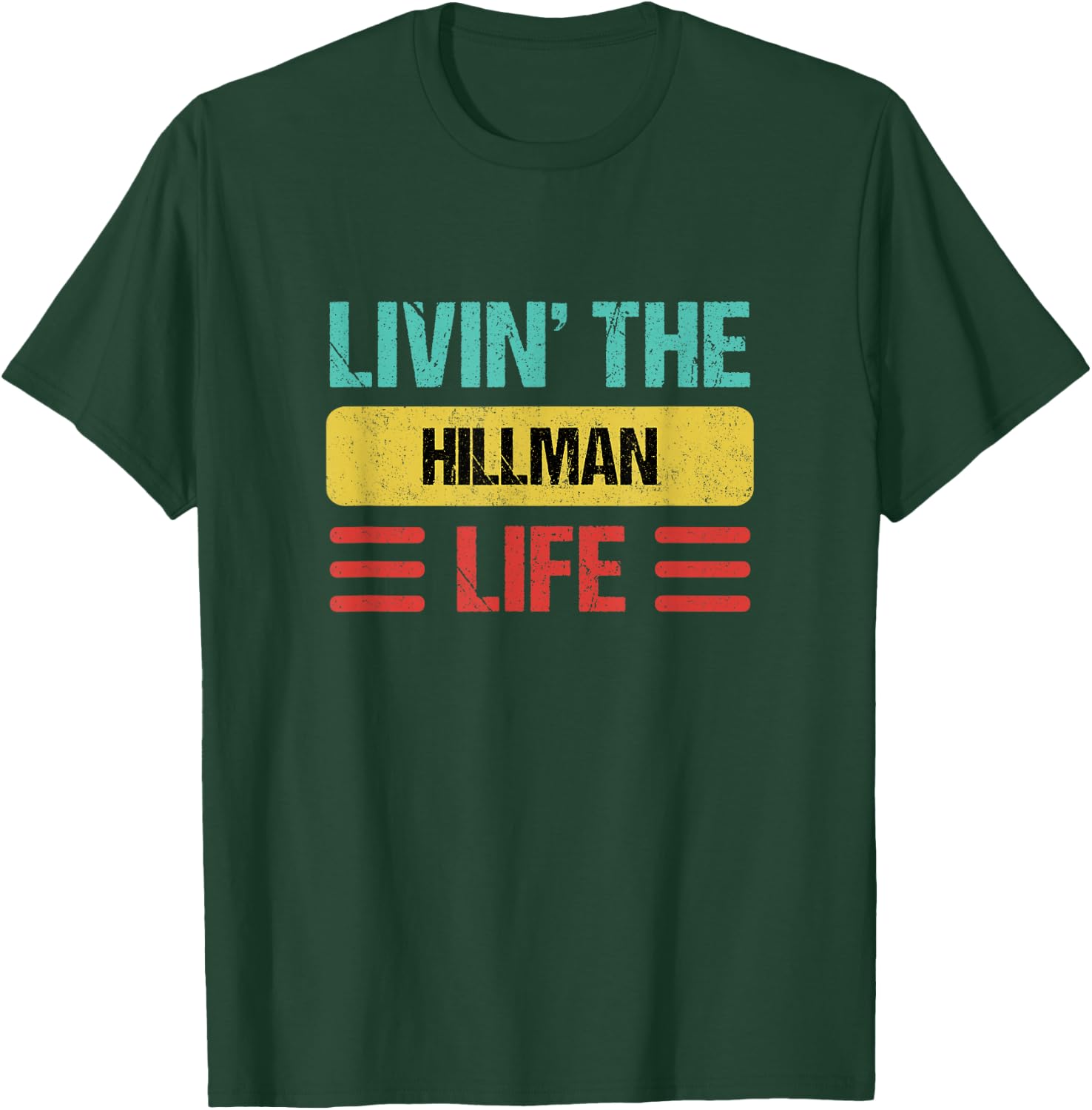 Hillman Name T-Shirt - T-Shirt | Forest