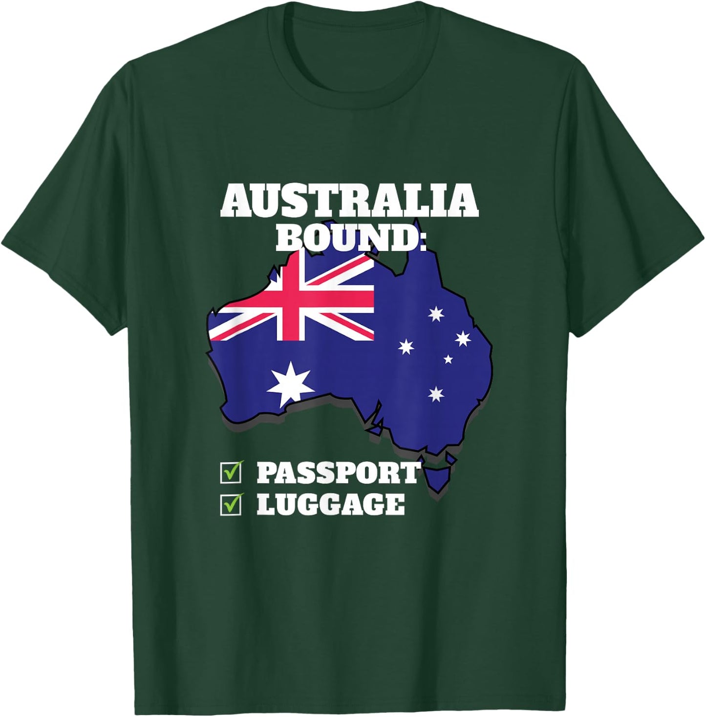 Australia Bound Country Travel Australian Flag Vacation T-Shirt - T-Shirt | Forest