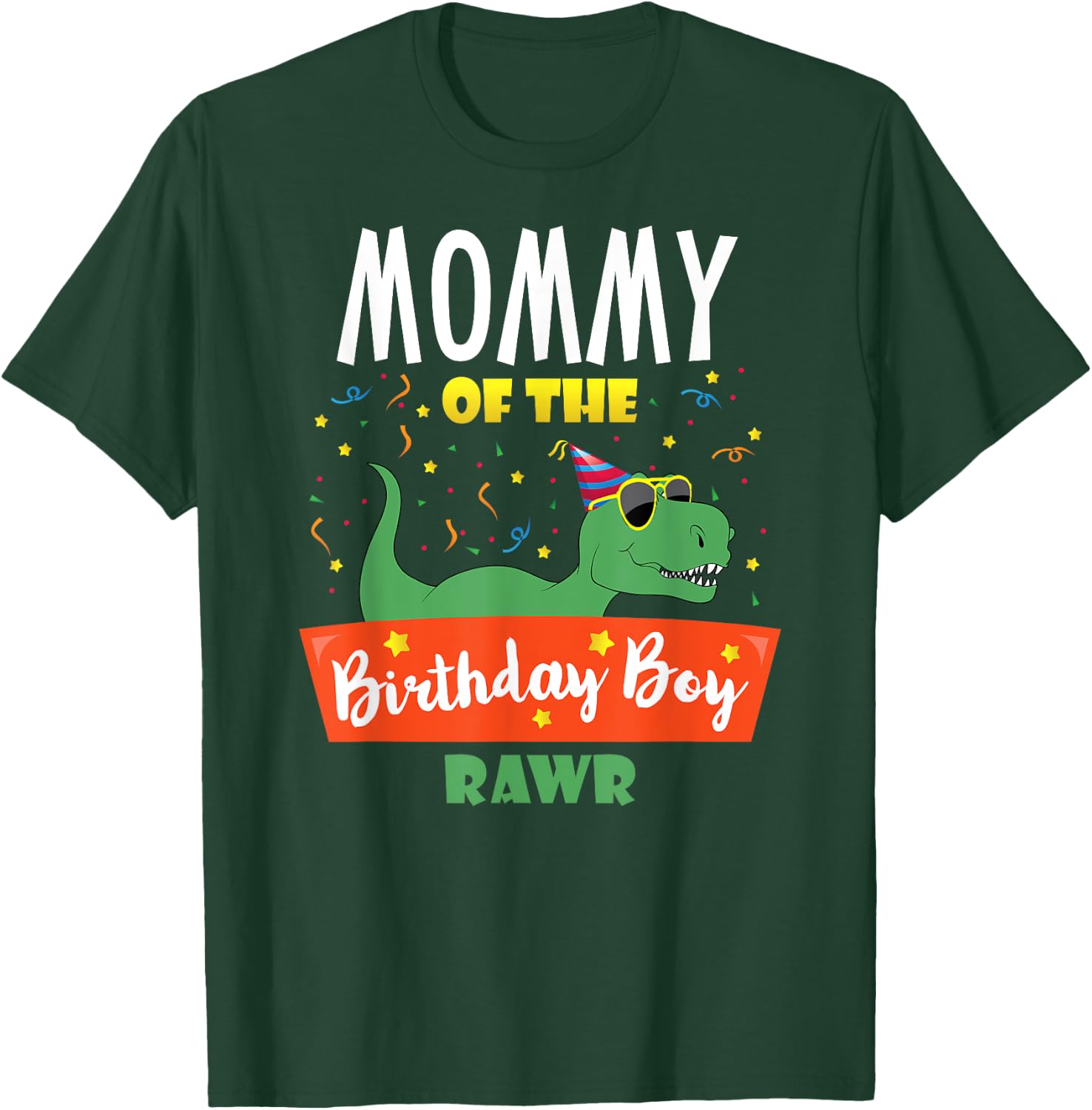 Mommy of the Birthday Boy Funny Dinosaur Party Raptor T Rex T-Shirt - T-Shirt | Forest