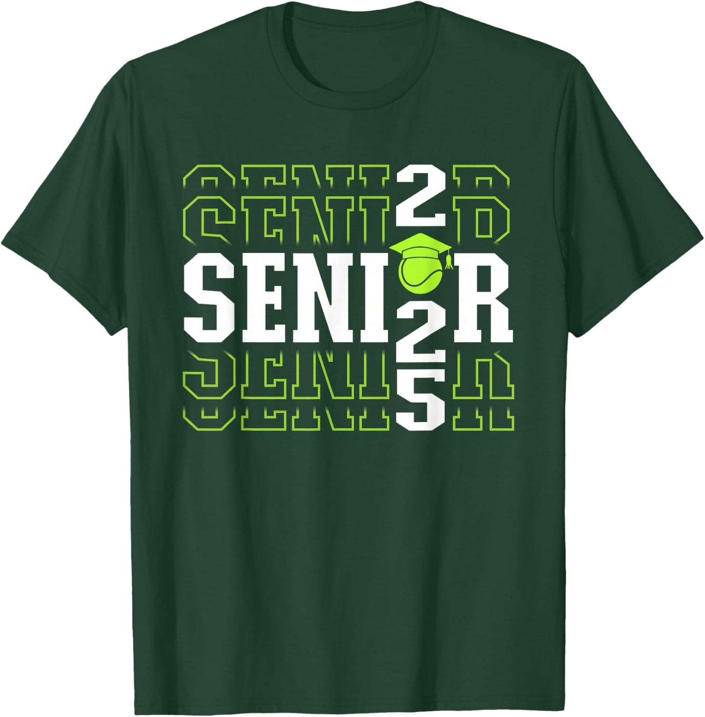 Class of 2025 Tennis Senior T-Shirt - T-Shirt | Forest