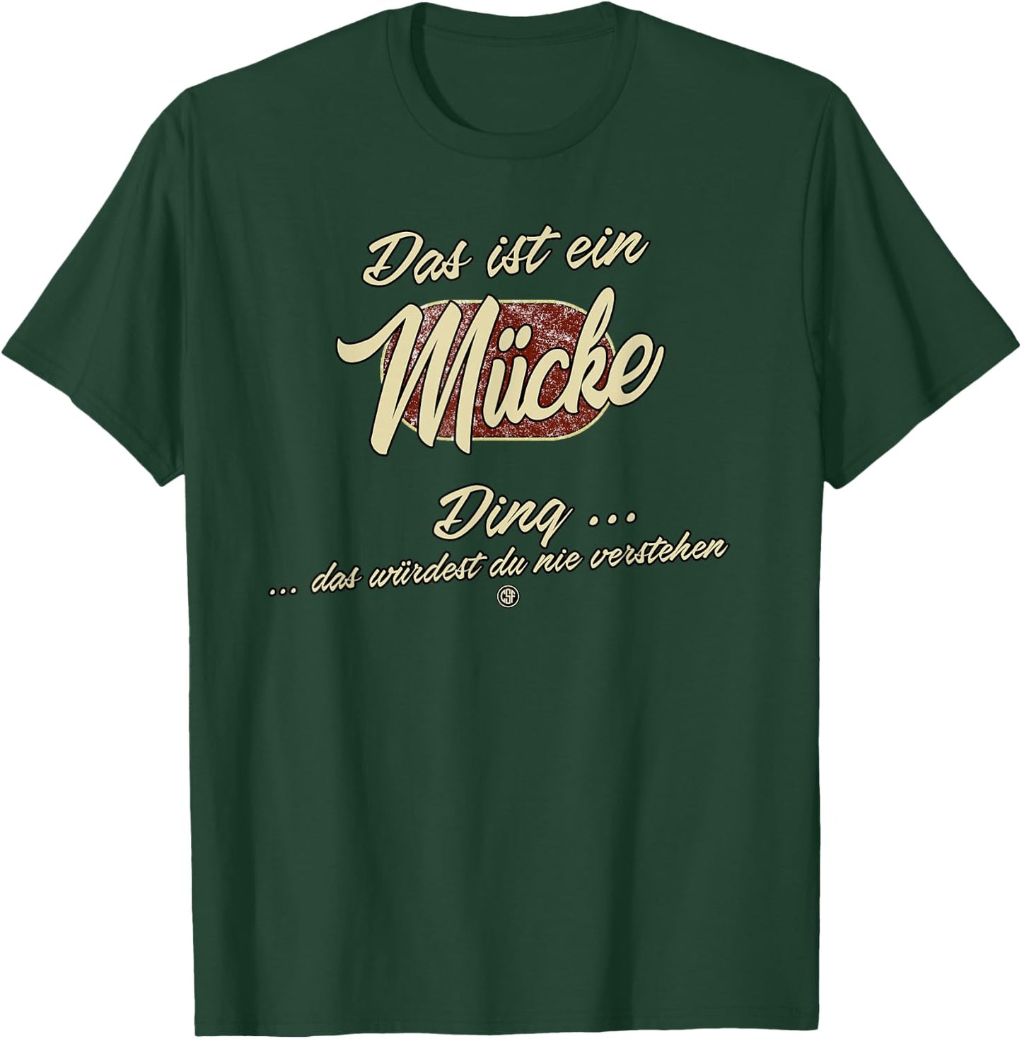 Das ist ein Mücke Ding - Lustiges Familie Mücke T-Shirt - T-Shirt | Forest