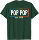 Pop Pop Est. 2025 Expect Baby 2025 Promoted To Pop Pop 2025 T-Shirt - T-Shirt | Forest