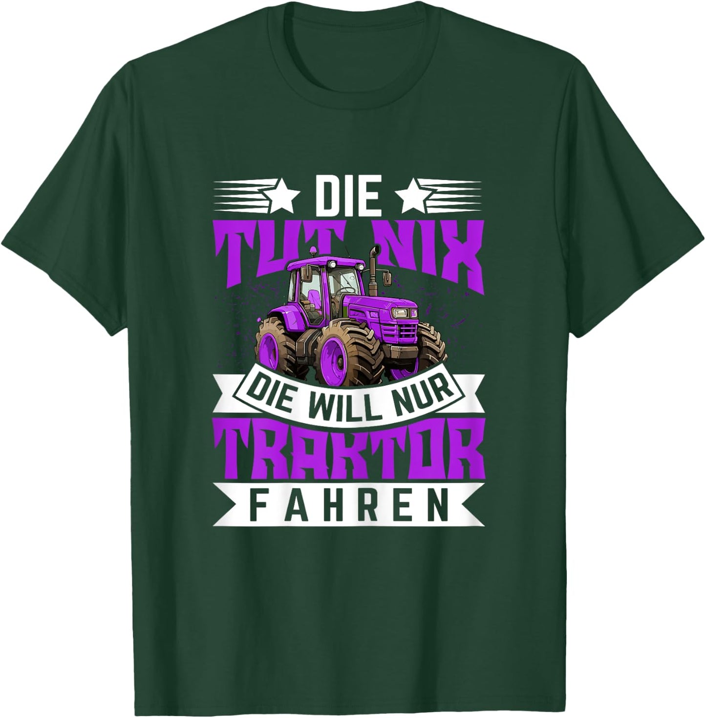 Die tut nix, die will nur Traktor fahren - Traktor T-Shirt - T-Shirt | Forest