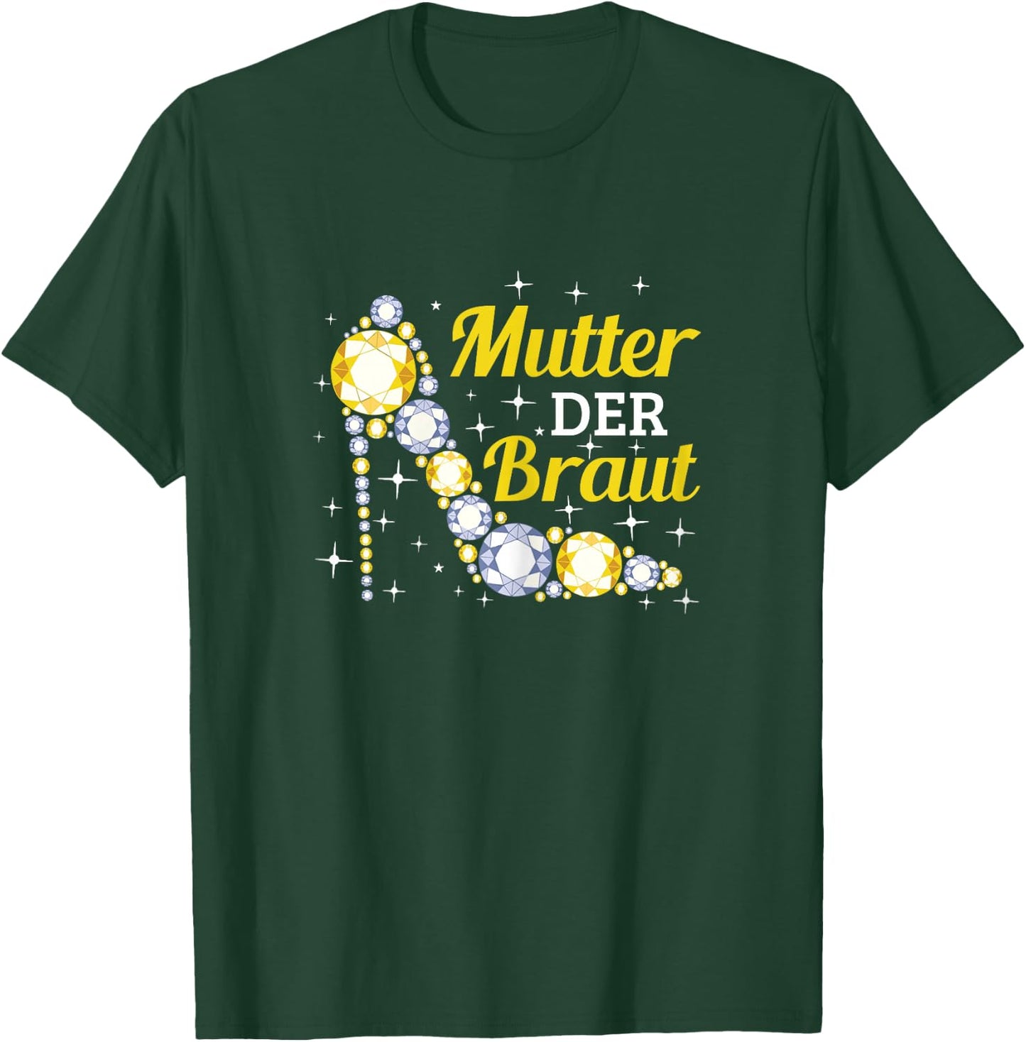 Brautmutter Polterabend Hochzeit Mama Mutter der Braut T-Shirt - T-Shirt | Forest