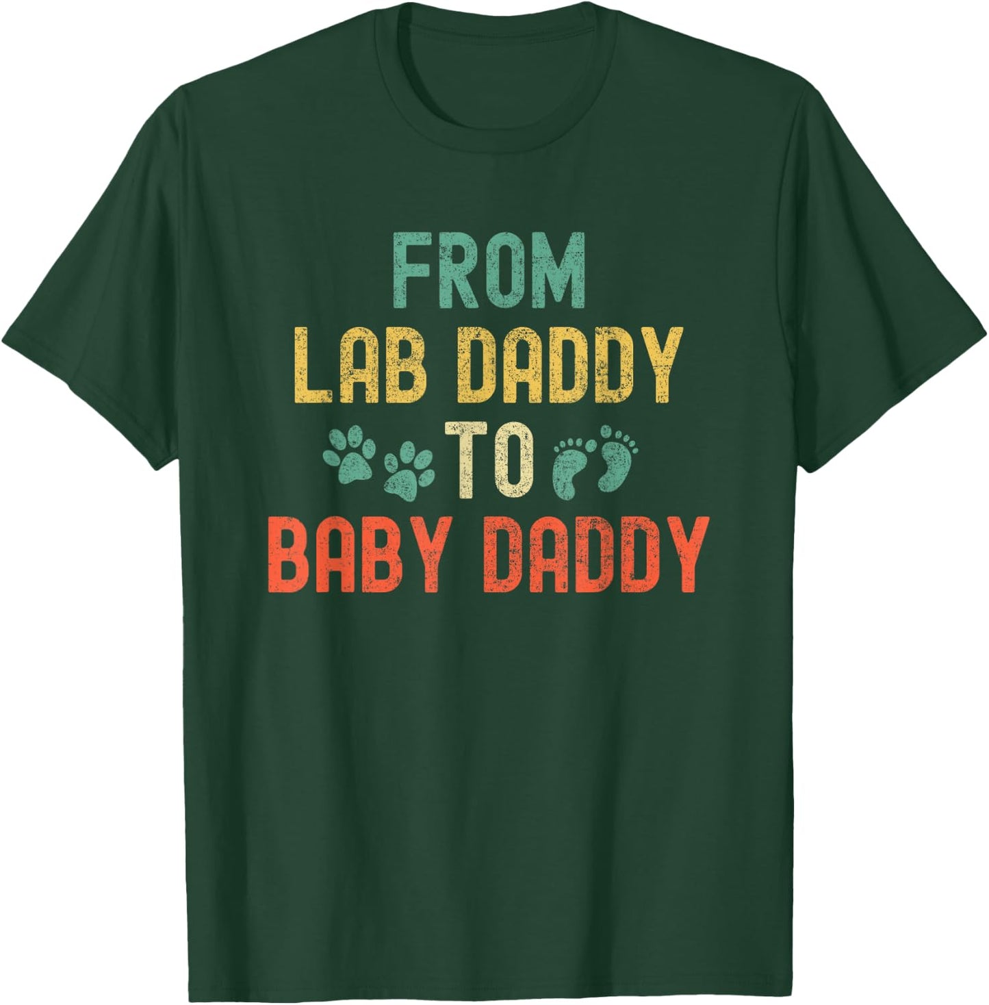 From Fur Daddy to Baby Daddy New Dad Black Chocolate Lab T-Shirt - T-Shirt | Forest