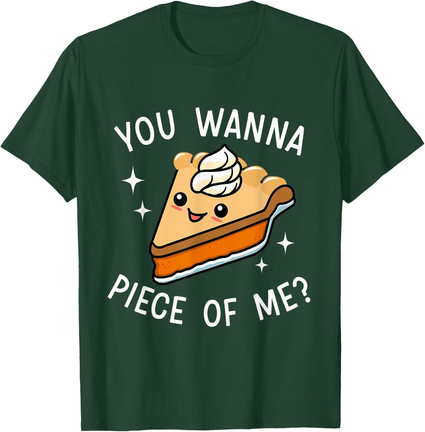Funny wanna piece of me pumpkin pie thanksgiving dinner T-Shirt - T-Shirt | Forest