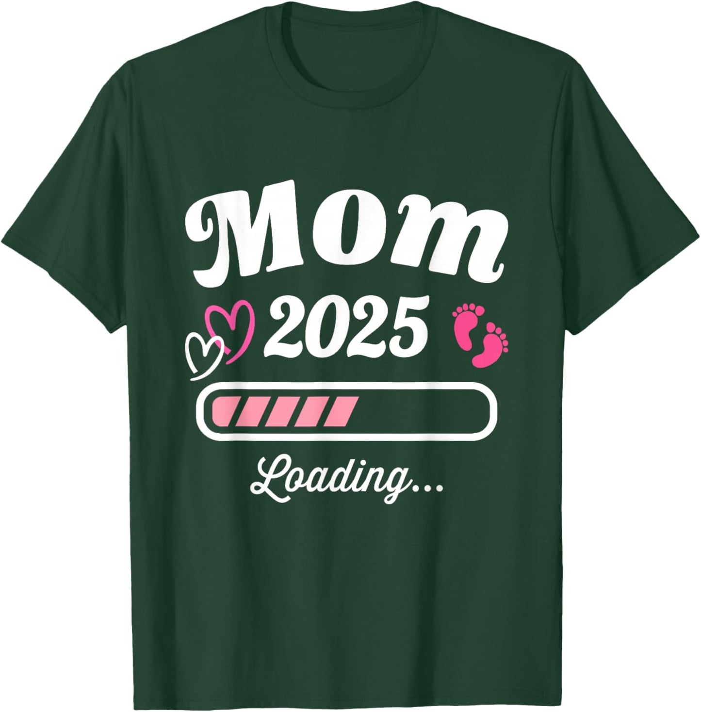 Mom loading 2025 for pregnancy announcement T-Shirt - T-Shirt | Forest