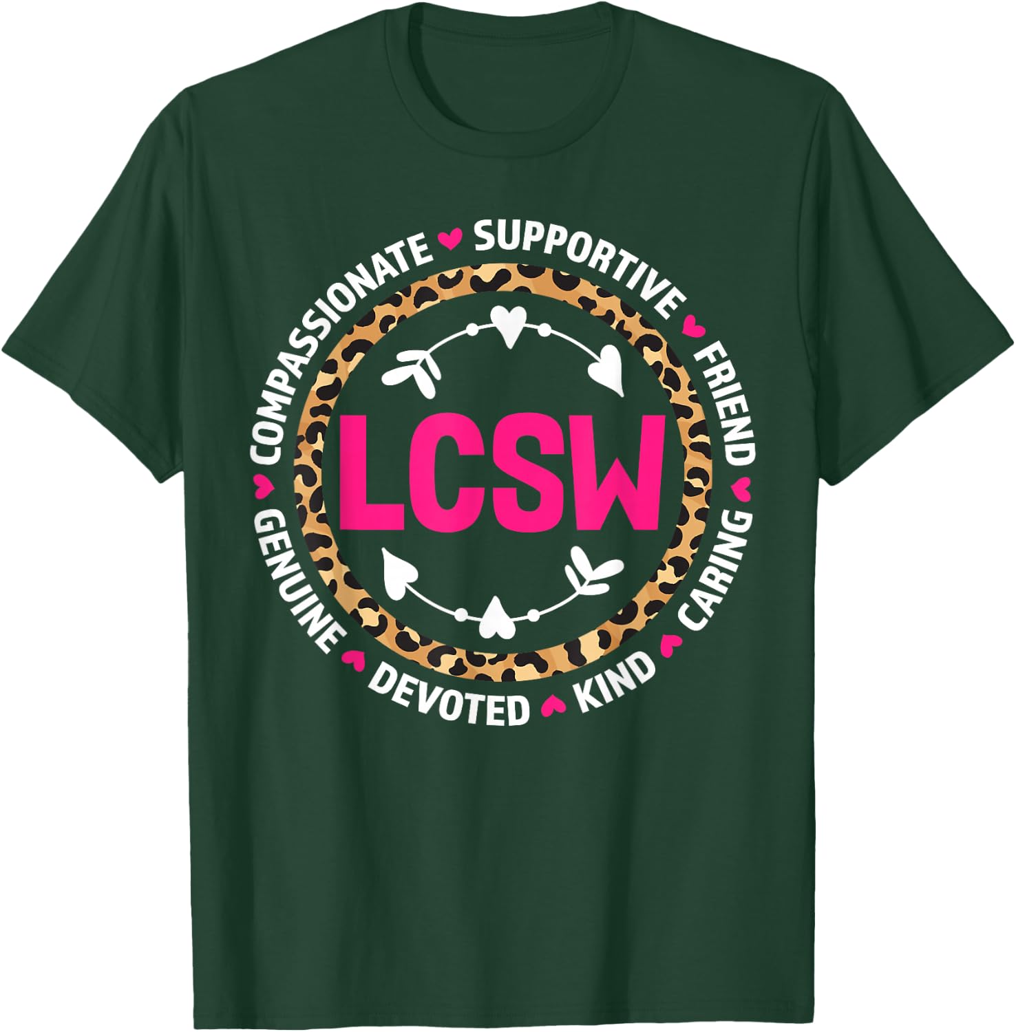 LCSW Leopard Licensed Clinical Social Worker Appreciation T-Shirt - T-Shirt | Forest