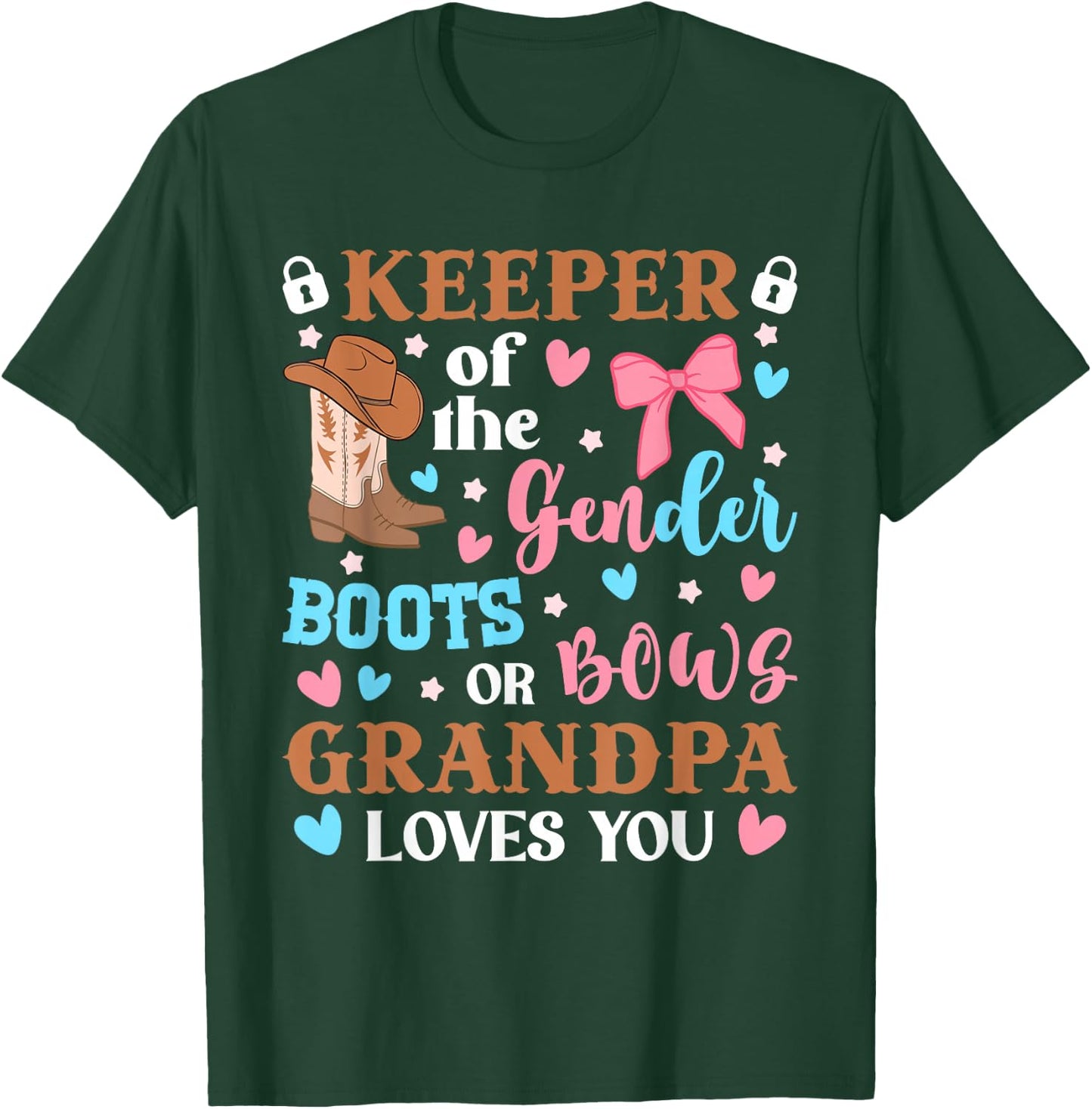 Grandpa Keeper Of The Gender Boots Or Bows Grandpa Loves You T-Shirt - T-Shirt | Forest