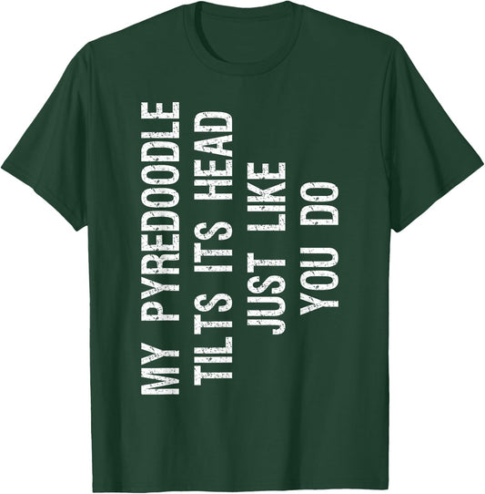 My Pyredoodle Dog Tilts Its Head Funny Pyrepoo Women Kids T-Shirt - T-Shirt | Forest