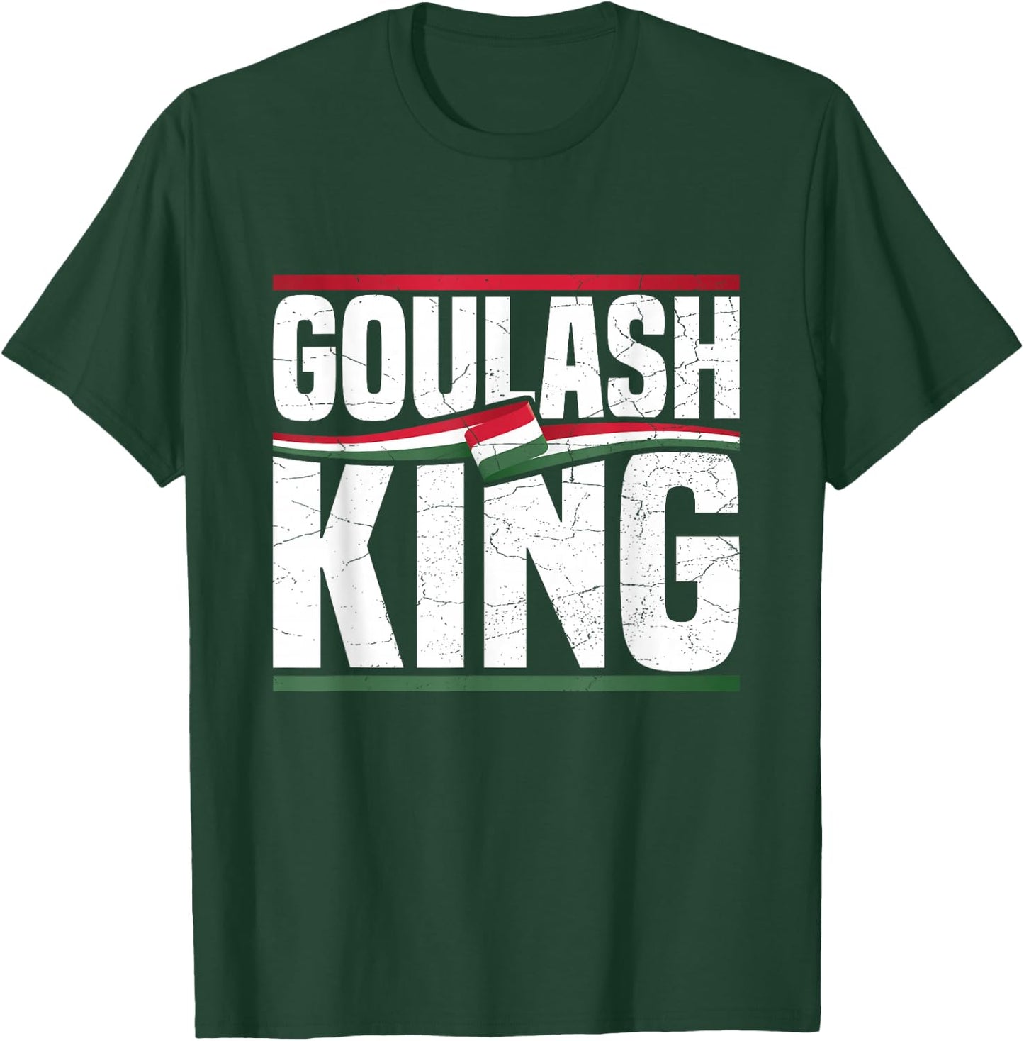 Goulash King Design for a Goulash fan T-Shirt - T-Shirt | Forest