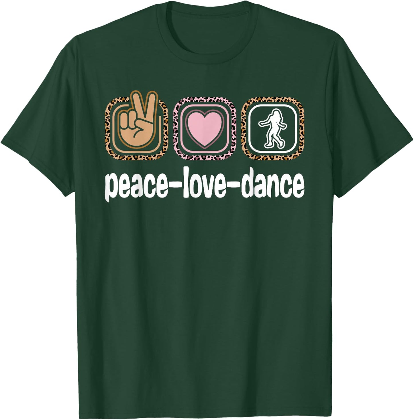 Cute Dancer Leopard Print Women Girls Kids Peace Love Dance T-Shirt - T-Shirt | Forest