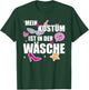 Mein Kostüm ist in der Wäsche Fasching Carnival Costume , black T-Shirt - T-Shirt | Forest