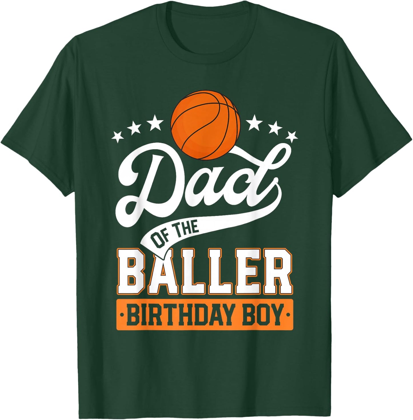 Dad Of The Baller Birthday Boy Basketball Themed Party T-Shirt - T-Shirt | Forest