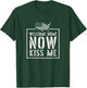 Welcome Home Soldier - Kiss Me Deployment Military T-Shirt - T-Shirt | Forest