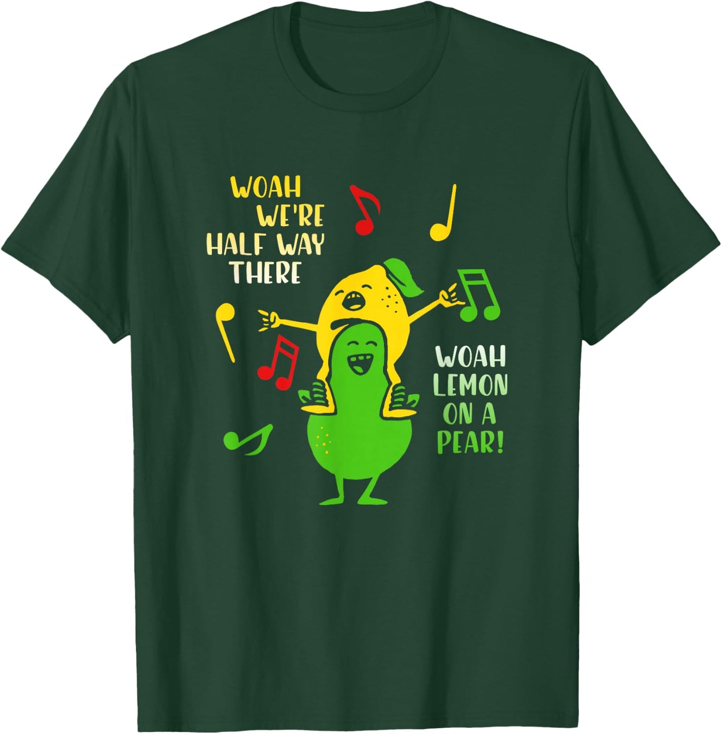Lemon On A Pear Funny Foodie Lyric meme women Lemon T-Shirt - T-Shirt | Forest
