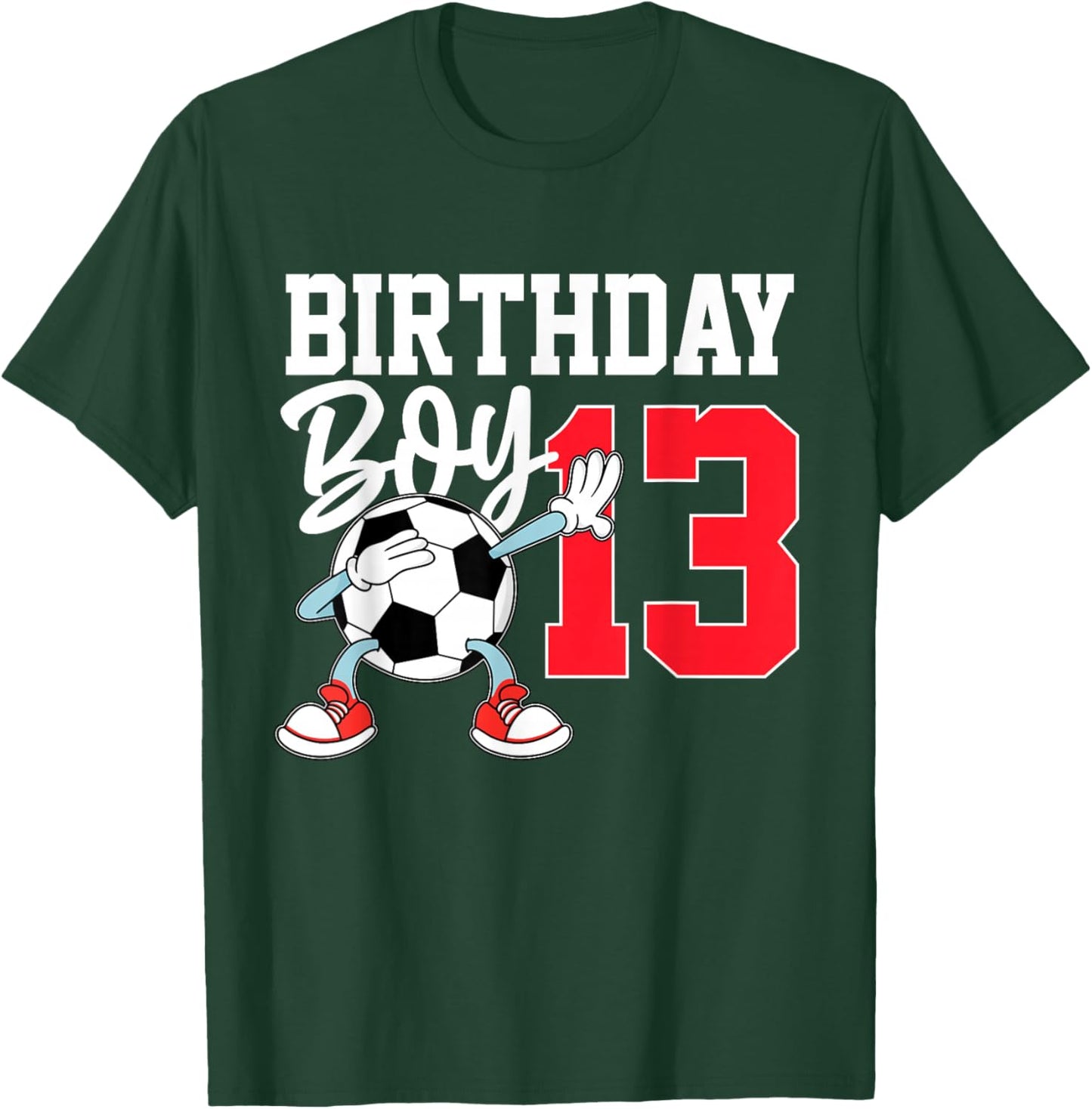 13th Birthday Shirt Boy Football Soccer 13 Year Old Teenager T-Shirt - T-Shirt | Forest