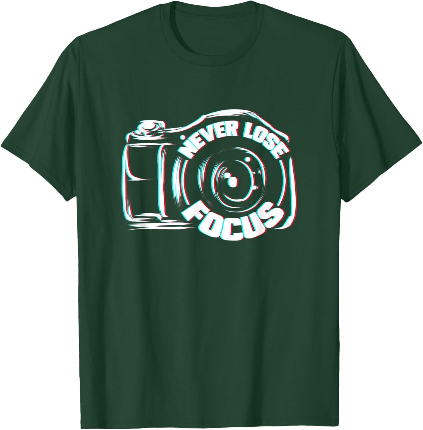 Photographer Gift Photography Lover Never Lose Focus T-Shirt - T-Shirt | Forest
