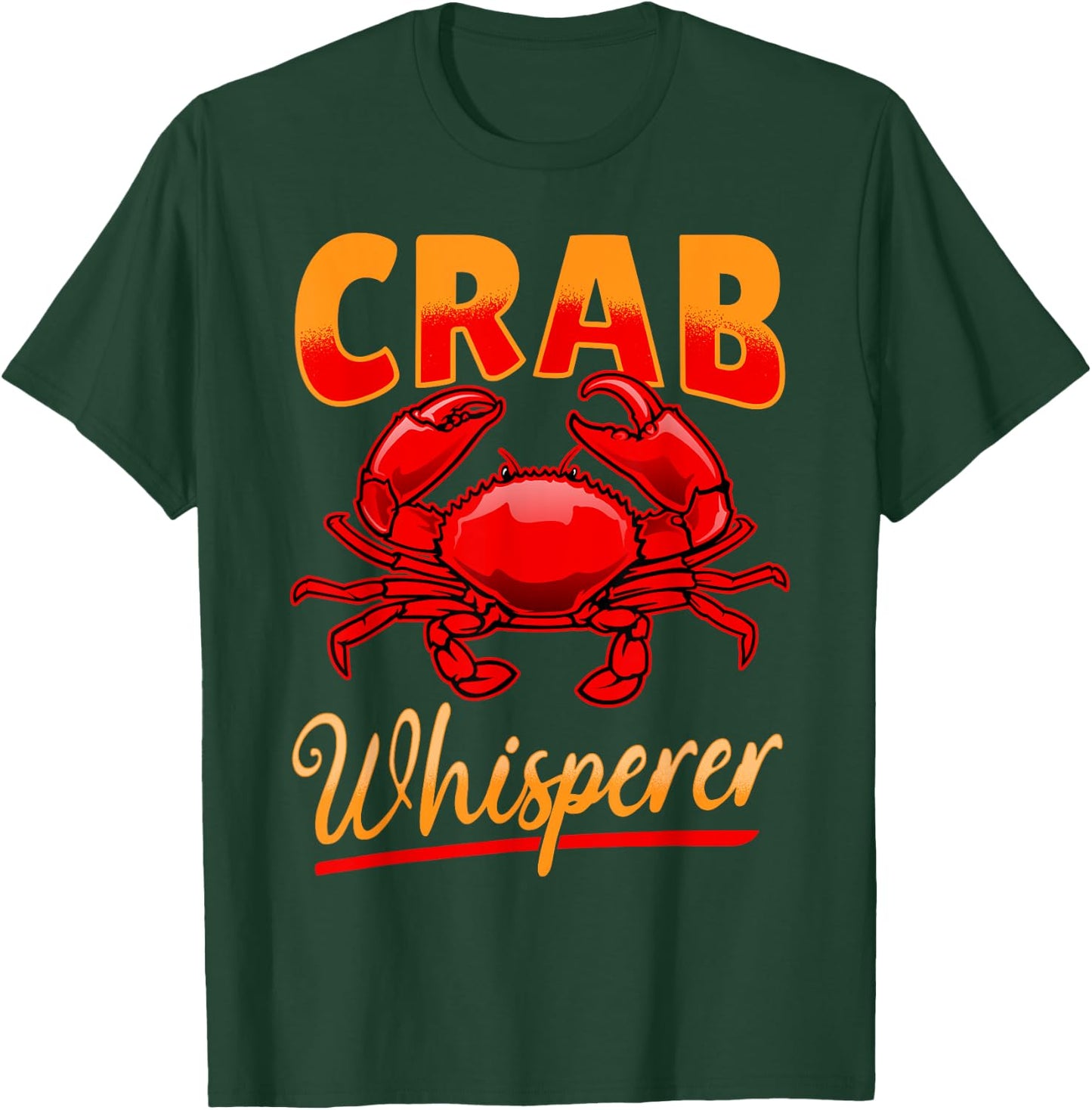 Crab Seafood lobster - Crab Whisperer T-Shirt - T-Shirt | Forest