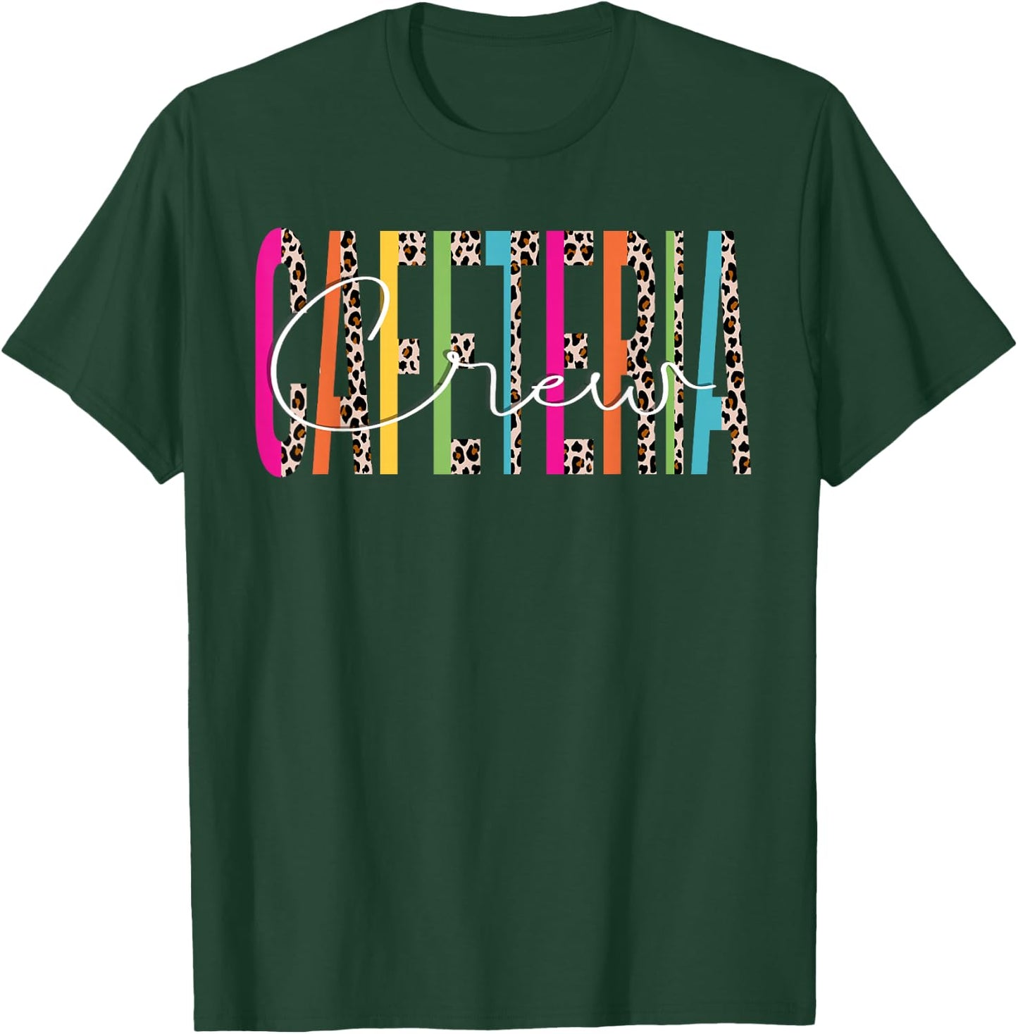 Cafeteria Crew Leopard Lunch Lady Squad Back to School Women T-Shirt - T-Shirt | Forest