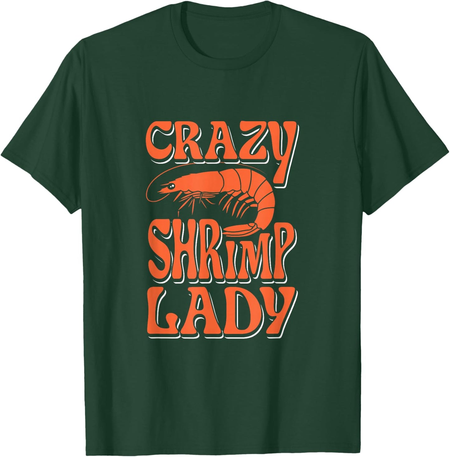 Shrimp Lover Seafood Lover Funny Shrimp Ocean Animal Marine T-Shirt - T-Shirt | Forest