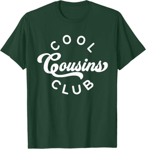 Cool Cousins Club Matching Family Cousin T-Shirt - T-Shirt | Forest